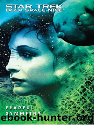 Star Trek: Deep Space NineÂ®: Fearful Symmetry by Olivia Woods