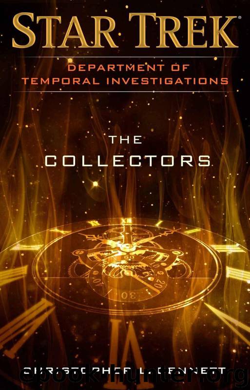 Star Trek: Department of Temporal Investigations: The Collectors by Christopher L. Bennett
