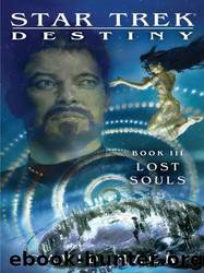Star Trek: Destiny: Lost Souls by David Mack