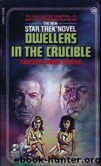 Star Trek: Dwellers in the Crucible by Margaret Wander Bonanno