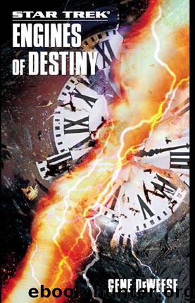 Star Trek: Engines of Destiny by Gene DeWeese