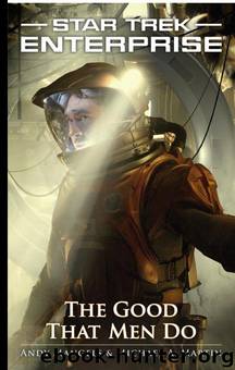 Star Trek: Enterprise - 011 - The Good That Men Do by Andy Mangels & Michael A. Martin
