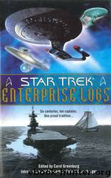 Star Trek: Enterprise Logs by Carol Greenburg & Robert Greenberger