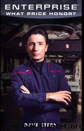 Star Trek: Enterprise: What Price Honor? by Dave Stern