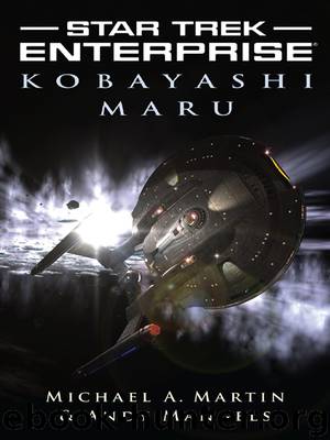Star Trek: Enterprise®: Kobayashi Maru by Michael A. Martin & Andy Mangels