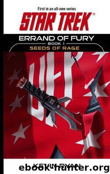 Star Trek: Errand of Fury: Seeds of Rage by Kevin Ryan