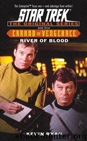 Star Trek: Errand of Vengeance: River of Blood by Kevin Ryan