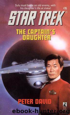 Star Trek: Excelsior: The Captain's Daughter by Peter David