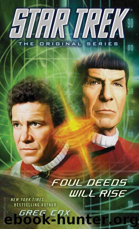 Star Trek: Foul Deeds Will Rise by Greg Cox