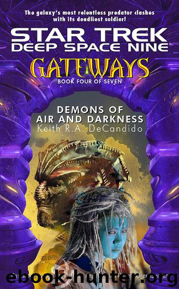 Star Trek: Gateways: Demons of Air and Darkness by Keith R. A. DeCandido