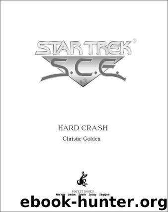 Star Trek: Hard Crash (Star Trek: Starfleet Corps of Engineers Book 3) by Golden Christie