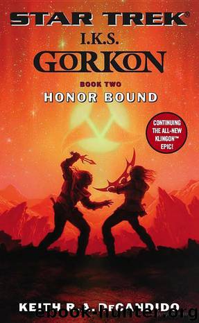 Star Trek: I.K.S. Gorkon: Honor Bound by Keith R.A. DeCandido