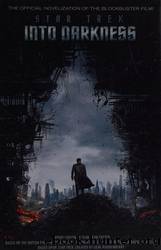 Star Trek: Into Darkness: Film Tie-In Novelization by Foster Alan Dean