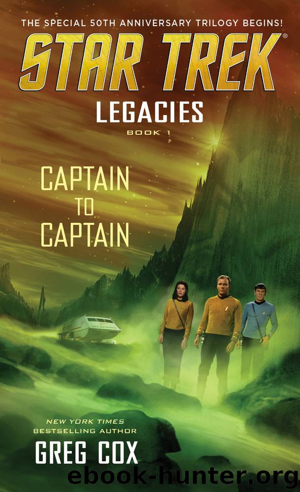 Star Trek: Legacies - 01 - Captain to Captain by Greg Cox