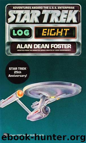 Star Trek: Log Eight by Alan Dean Foster