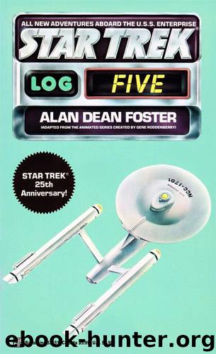 Star Trek: Log Five by Alan Dean Foster