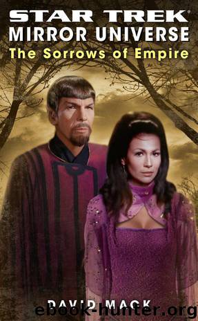 Star Trek: Mirror Universe - 004 - The Sorrows of Empire by David Mack