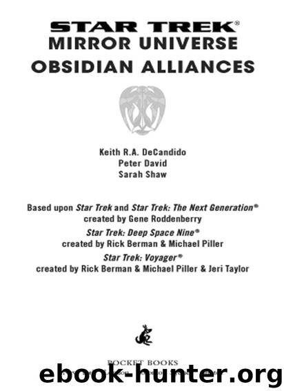 Star Trek: Mirror Universe: Obsidian Alliances by Peter David & Keith R. A. DeCandido & Sarah Shaw