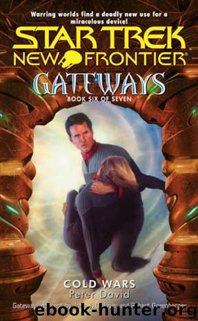Star Trek: New Frontier: Gateways: Cold Wars by Peter David