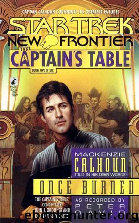 Star Trek: New Frontier: The Captain's Table: Once Burned by Peter David