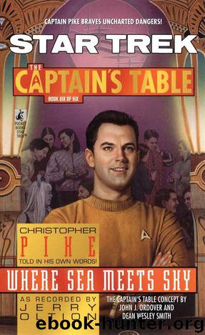 Star Trek: Pike: The Captain's Table: Where Sea Meets Sky by Jerry Oltion