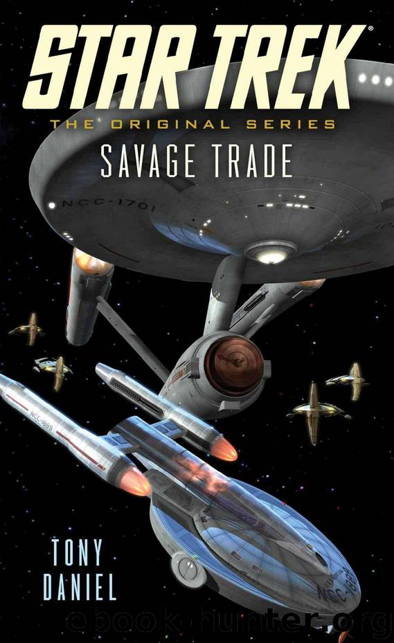 Star Trek: Savage Trade by Tony Daniel
