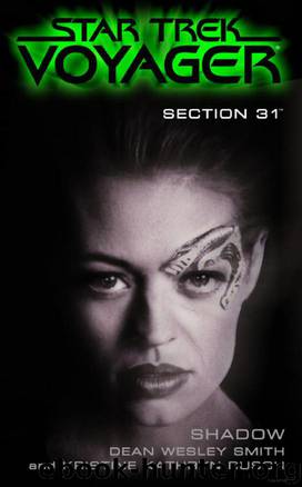 Star Trek: Section 31 - 4 - Shadow by Kristine Kathryn Rusch & Dean Wesley Smith