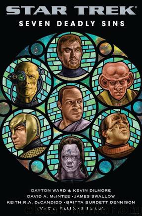Star Trek: Seven Deadly Sins by Dayton Ward;Kevin Dilmore;David A. Mcintee