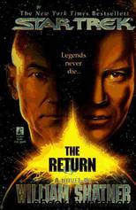 Star Trek: Shatnerverse: The Return by William Shatner & Judith Reeves-Stevens & Garfield Reeves-Stevens