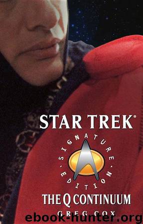 Star Trek: Signature Edition: The Q Continuum by Greg Cox