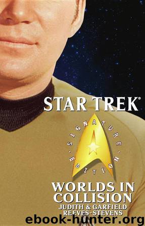 Star Trek: Signature Edition: Worlds in Collision by Judith Reeves-Stevens
