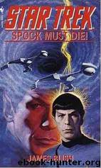 Star Trek: Spock Must Die! by James Blish