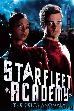Star Trek: Starfleet Academy - Abramsverse - 01 - The Delta Anomaly by Rick Barba
