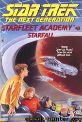 Star Trek: Starfleet Academy - The Next Generation - 08 - Starfall by Brad Strickland & Barbara Strickland