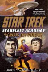 Star Trek: Starfleet Academy: Crisis on Vulcan by Brad Strickland & Barbara Ann Strickland
