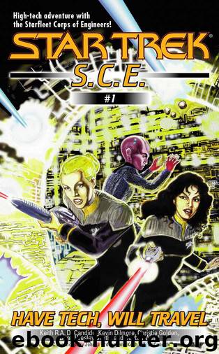 Star Trek: Starfleet Corps of Engineers: Have Tech, Will Travel by John J. Ordover (editor) & Keith R.A. DeCandido (editor)