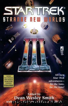 Star Trek: Strange New Worlds - 03 - Strange New Worlds III by Dean Wesley Smith & Paula M. Block