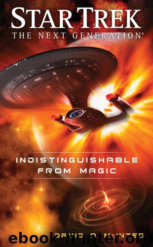 Star Trek: TNG Indstinguishable From Magic by David A. McIntee