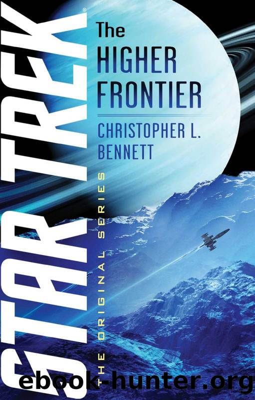 Star Trek: TOS: The Higher Frontier by Christopher L. Bennett