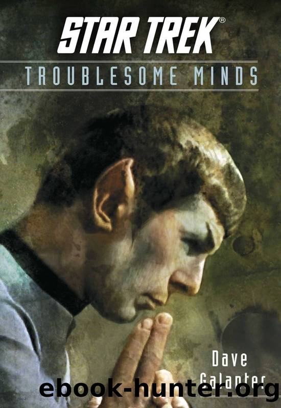 Star Trek: TOS: Troublesome Minds by Dave Galanter