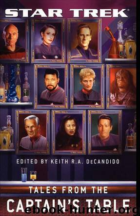 Star Trek: Tales from Captain's Table by Keith R. A. Decandido;Various