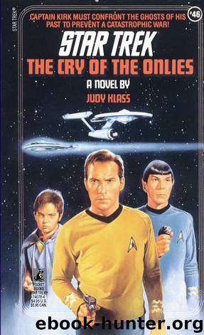 Star Trek: The Cry of the Onlies by Judy Klass