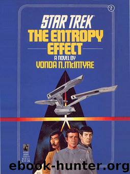Star Trek: The Entropy Effect by Vonda N. McIntyre
