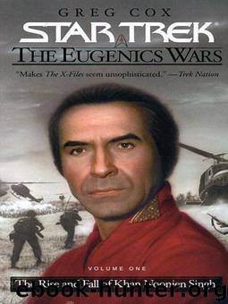 Star Trek: The Eugenics Wars: Volume One: The Rise and Fall of Khan Noonien Singh, Part One by Greg Cox