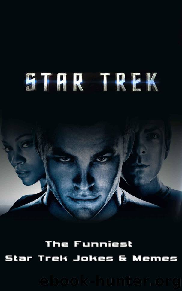 Star Trek: The Funniest Star Trek Jokes & Memes by Publishing Cumberland