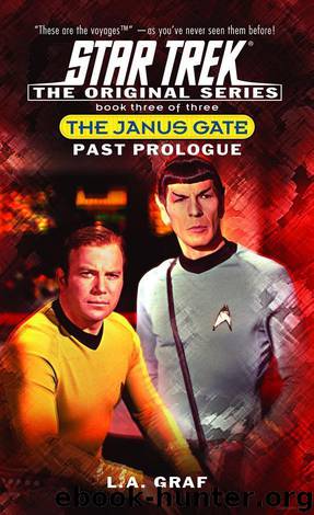 Star Trek: The Janus Gate: Past Prologue by L.A. Graf