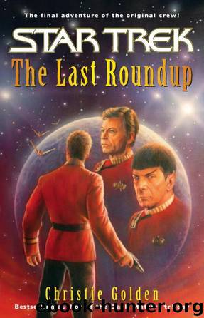 Star Trek: The Last Roundup by Christie Golden
