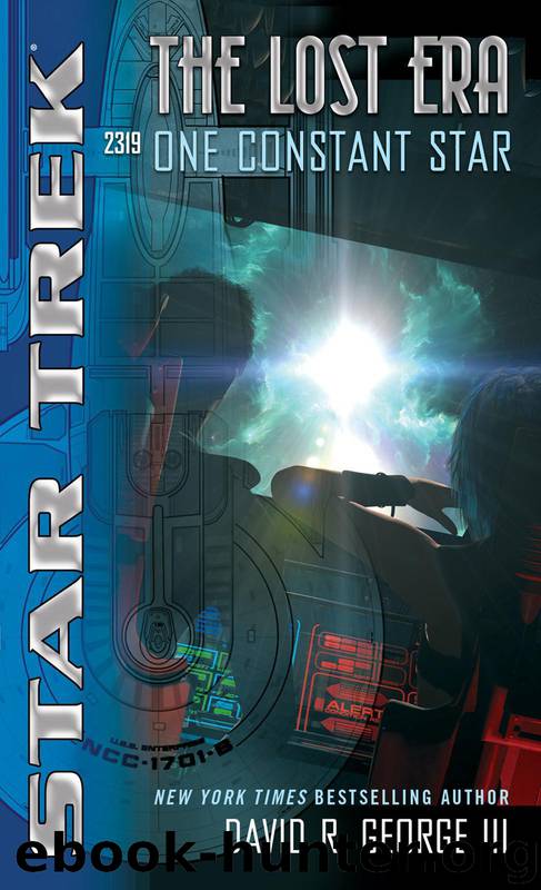 Star Trek: The Lost Era: 2319: One Constant Star by David R. George III