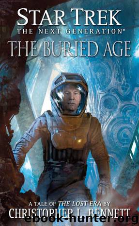 Star Trek: The Lost Era: The Buried Age by Christopher L. Bennett