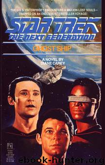 Star Trek: The Next Generation - 001 - Ghost Ship by Diane Carey